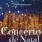 Concerto de Natal | Escola de Música e Coro do Orfeão de Leiria Concerto de Natal | Escola de Música e Coro do Orfeão de Leiria